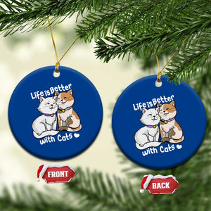 Cat Lover Ceramic Ornament Life Is Better With Cats Cute TS02 1pc Blue Print Your Wear