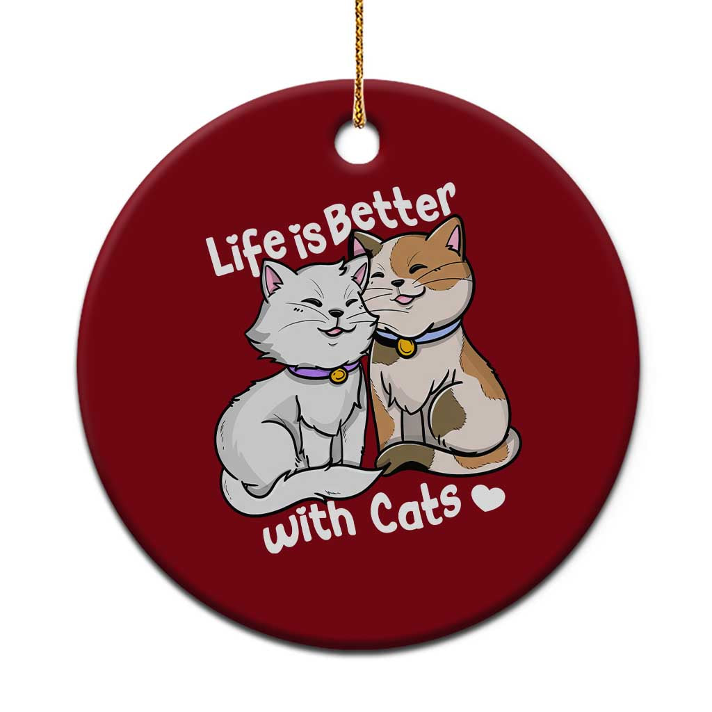 Cat Lover Ceramic Ornament Life Is Better With Cats Cute TS02 1pc Red Print Your Wear