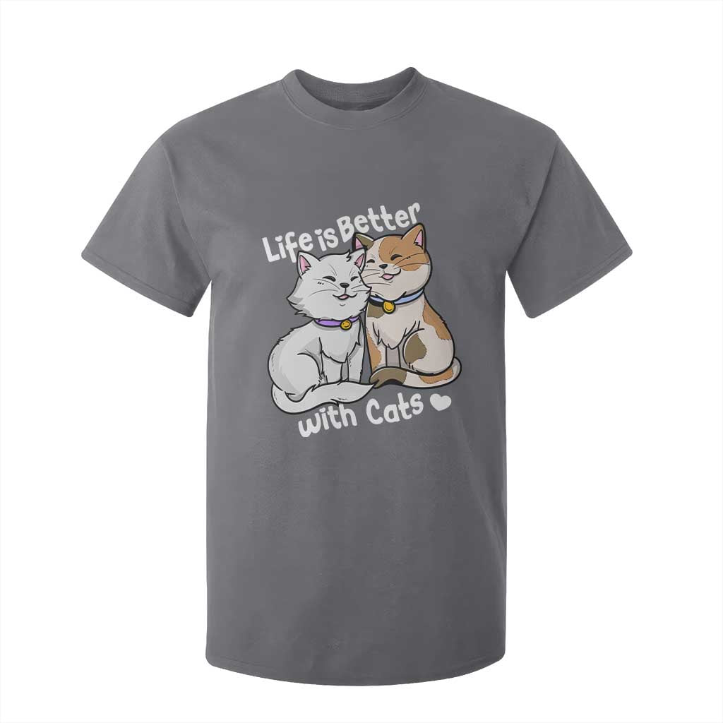 Cat Lover T Shirt For Kid Life Is Better With Cats Cute TS02 Charcoal Print Your Wear