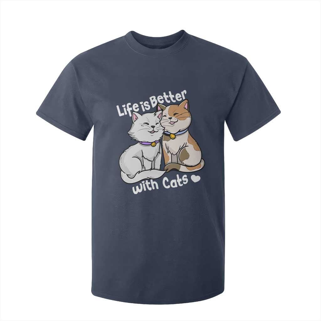 Cat Lover T Shirt For Kid Life Is Better With Cats Cute TS02 Navy Print Your Wear