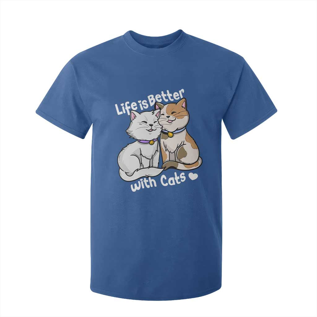 Cat Lover T Shirt For Kid Life Is Better With Cats Cute TS02 Royal Blue Print Your Wear