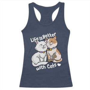 Cat Lover Racerback Tank Top Life Is Better With Cats Cute TS02 Navy Print Your Wear