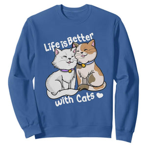 Cat Lover Sweatshirt Life Is Better With Cats Cute TS02 Royal Blue Print Your Wear