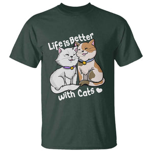 Cat Lover T Shirt Life Is Better With Cats Cute TS02 Dark Forest Green Print Your Wear