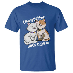Cat Lover T Shirt Life Is Better With Cats Cute TS02 Royal Blue Print Your Wear