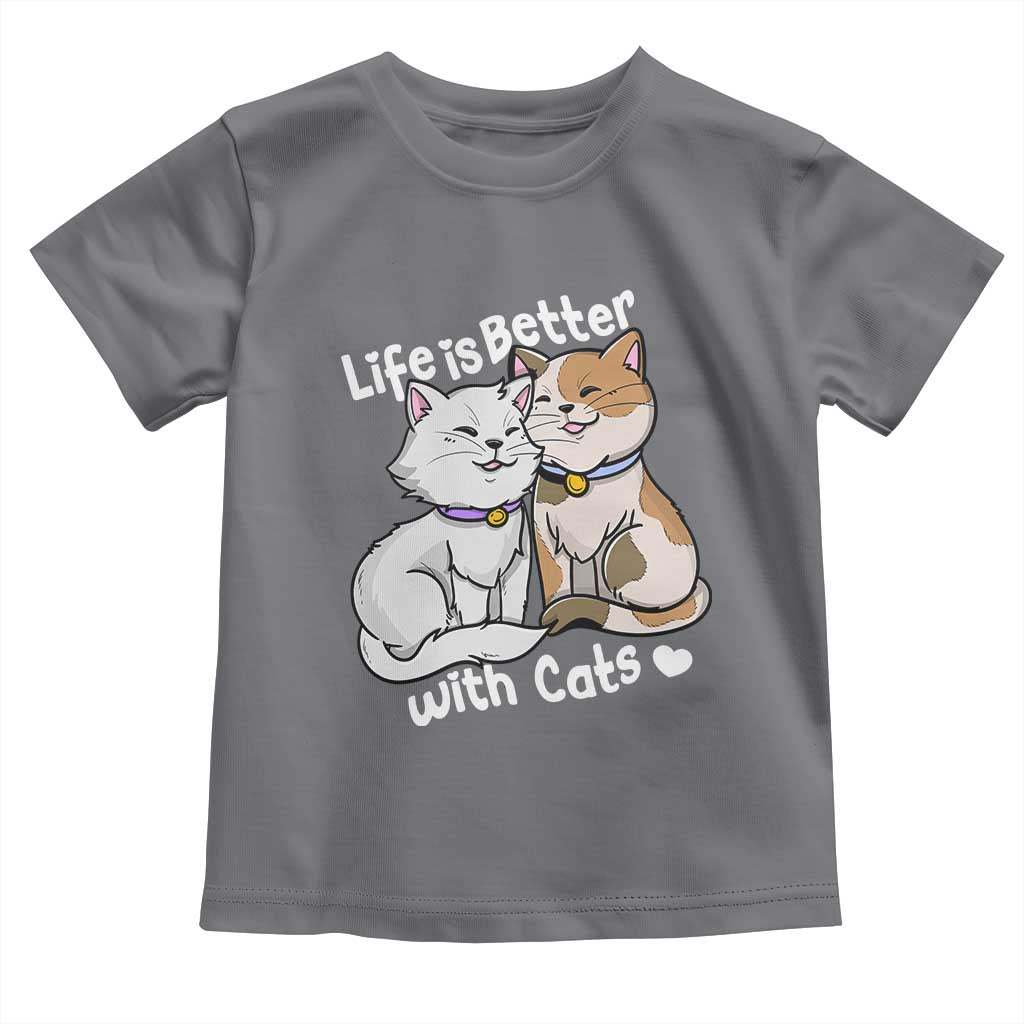 Cat Lover Toddler T Shirt Life Is Better With Cats Cute TS02 Charcoal Print Your Wear