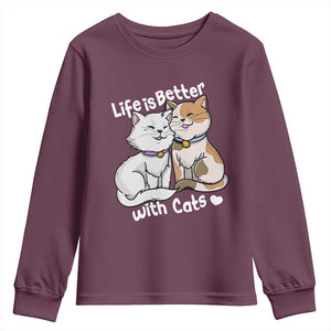 Cat Lover Youth Sweatshirt Life Is Better With Cats Cute TS02 Maroon Print Your Wear