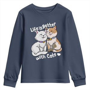 Cat Lover Youth Sweatshirt Life Is Better With Cats Cute TS02 Navy Print Your Wear