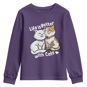 Cat Lover Youth Sweatshirt Life Is Better With Cats Cute TS02 Purple Print Your Wear