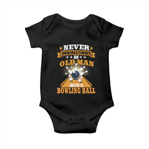 Funny Bowling Baby Onesie Never Underestimate Old Man Bowling Ball Mens Bowler TS02 Black Print Your Wear