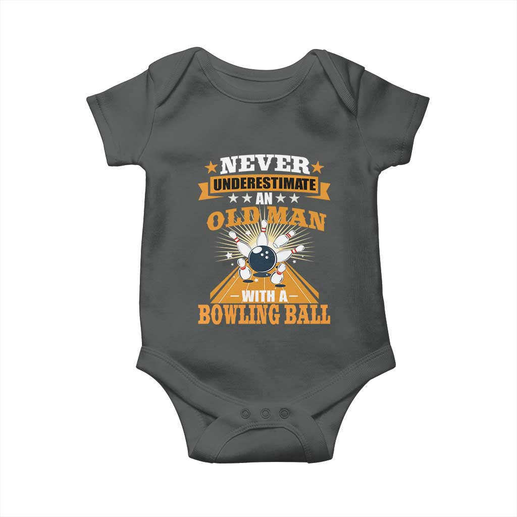 Funny Bowling Baby Onesie Never Underestimate Old Man Bowling Ball Mens Bowler TS02 Dark Heather Print Your Wear