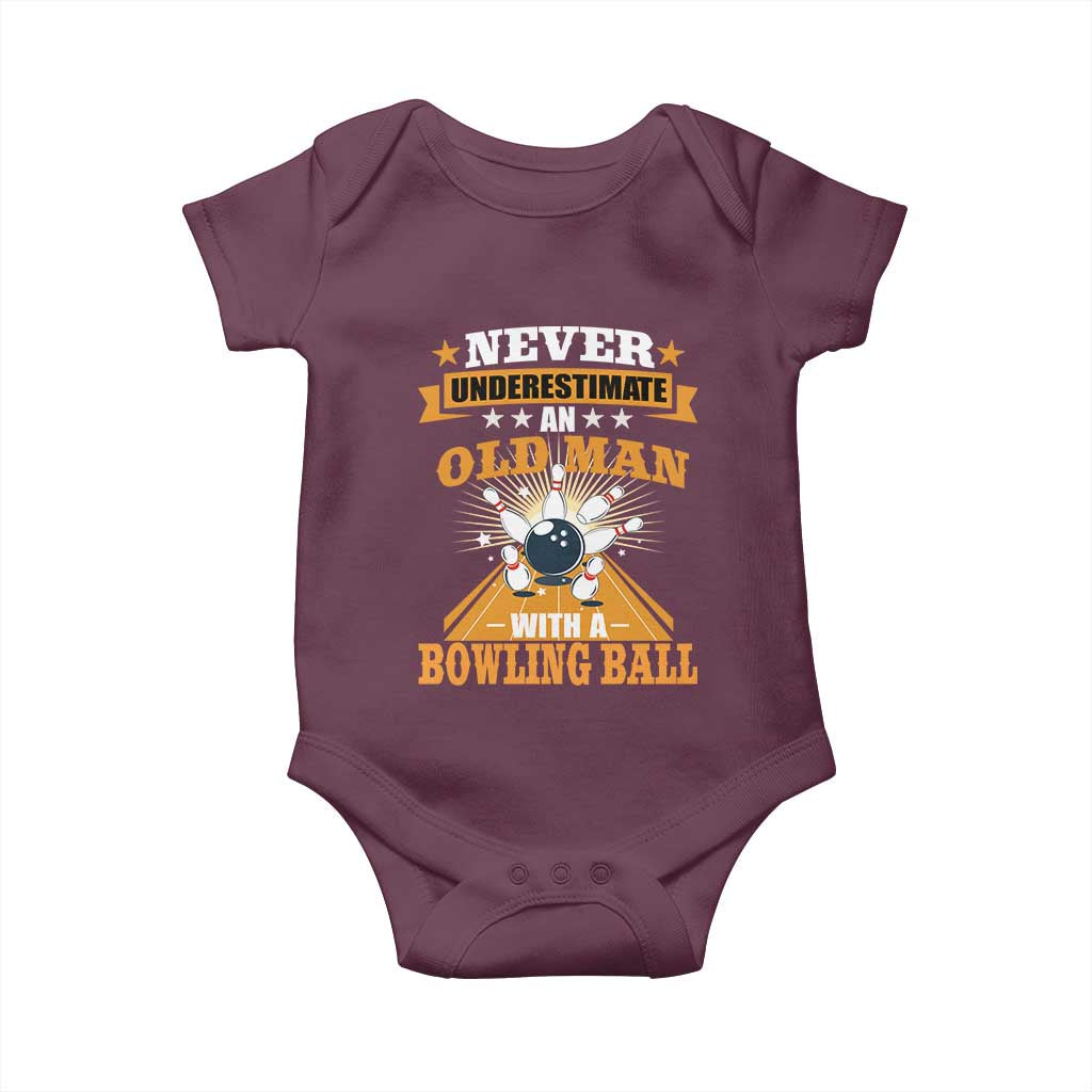 Funny Bowling Baby Onesie Never Underestimate Old Man Bowling Ball Mens Bowler TS02 Maroon Print Your Wear