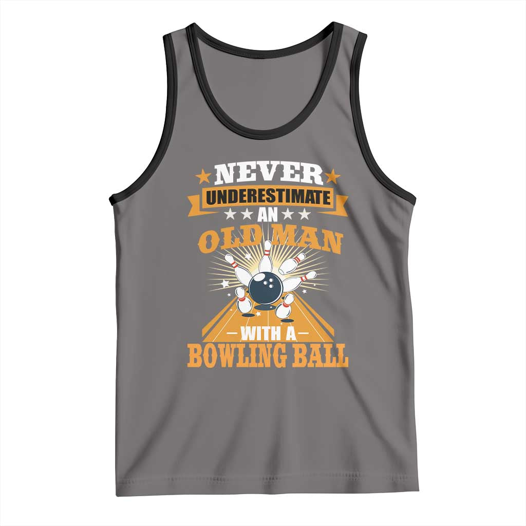 Funny Bowling Tank Top Never Underestimate Old Man Bowling Ball Mens Bowler TS02 Deep Heather Black Print Your Wear