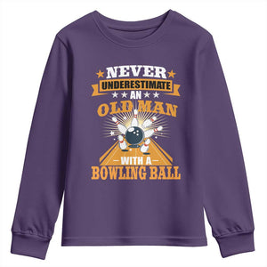 Funny Bowling Youth Sweatshirt Never Underestimate Old Man Bowling Ball Mens Bowler TS02 Purple Print Your Wear