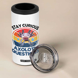 Funny Axolotl Pun 4 in 1 Can Cooler Tumbler I Stay Curious Axolotl Question Retro TS02 Print Your Wear
