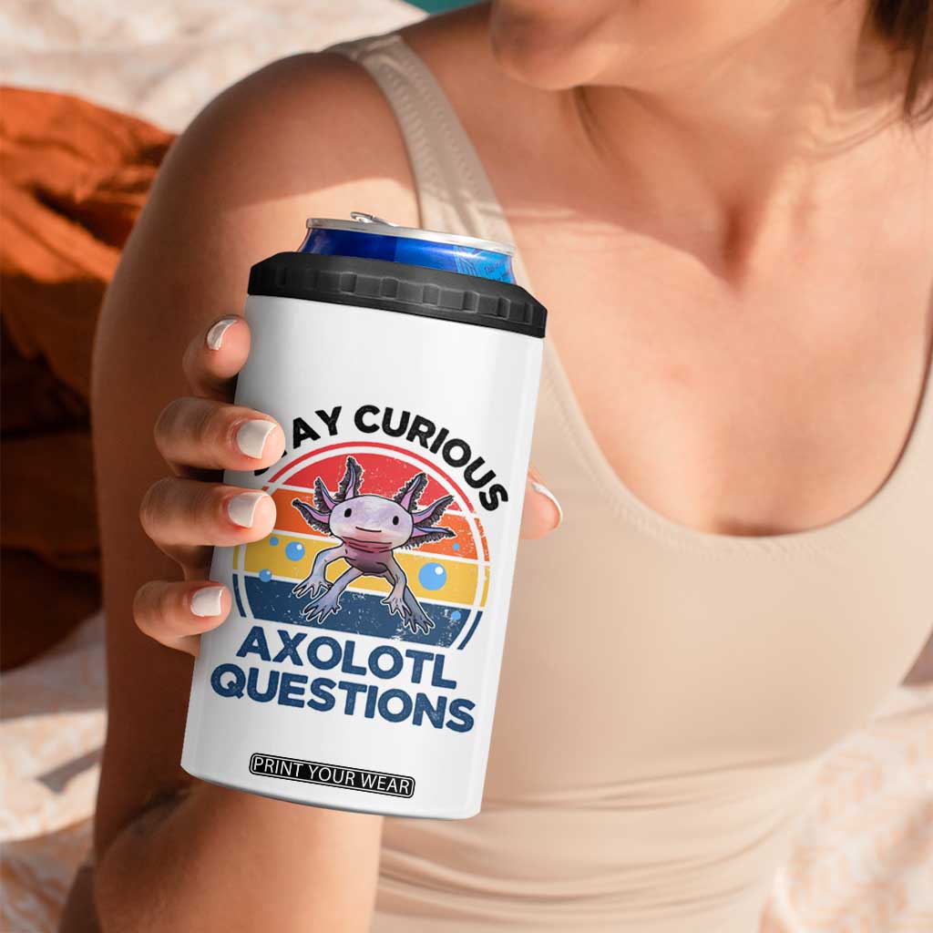 Funny Axolotl Pun 4 in 1 Can Cooler Tumbler I Stay Curious Axolotl Question Retro TS02 Print Your Wear