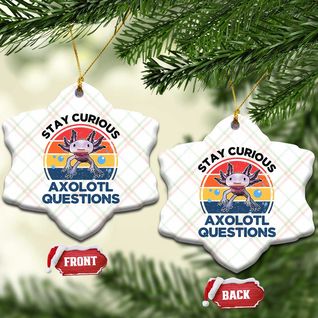 Funny Axolotl Pun Ceramic Ornament I Stay Curious Axolotl Question Retro TS02 Print Your Wear