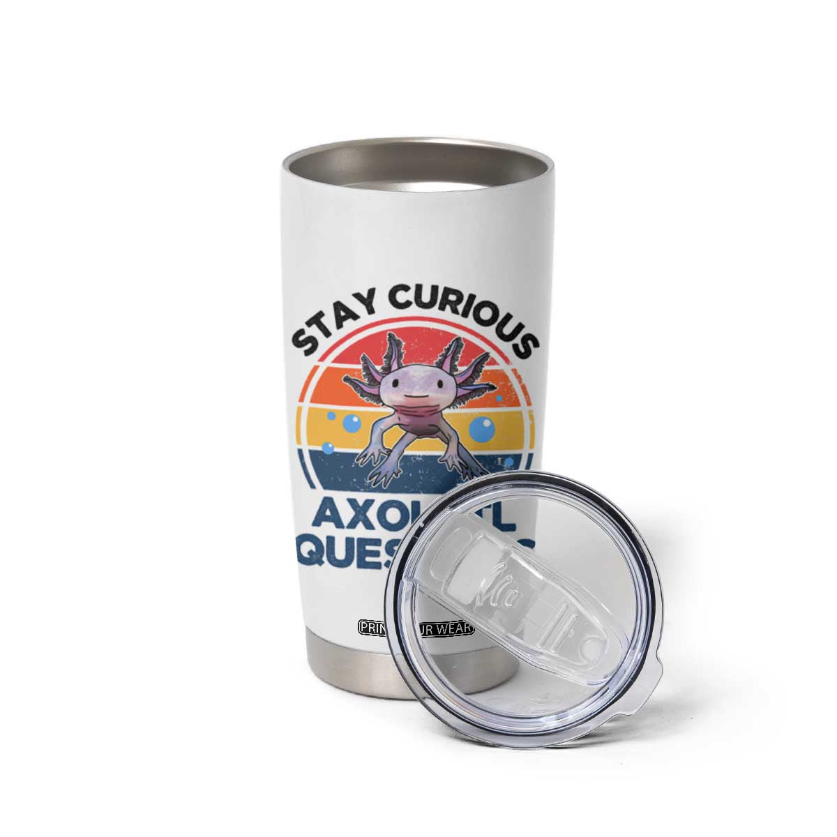 Funny Axolotl Pun Tumbler Cup I Stay Curious Axolotl Question Retro TS02 Print Your Wear