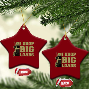 Funny Truck Driver Ceramic Ornament I Drop Big Load Funny Big Rig Semi-Trailer Dad TS02 Print Your Wear