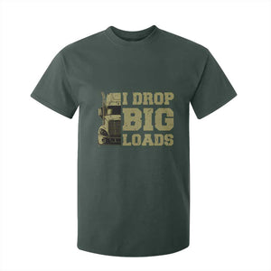 Funny Truck Driver T Shirt For Kid I Drop Big Load Funny Big Rig Semi-Trailer Dad TS02 Dark Forest Green Print Your Wear