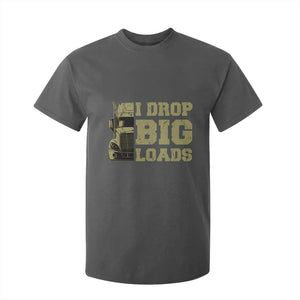 Funny Truck Driver T Shirt For Kid I Drop Big Load Funny Big Rig Semi-Trailer Dad TS02 Dark Heather Print Your Wear