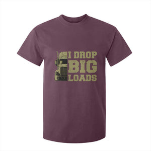 Funny Truck Driver T Shirt For Kid I Drop Big Load Funny Big Rig Semi-Trailer Dad TS02 Maroon Print Your Wear