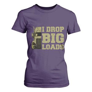 Funny Truck Driver T Shirt For Women I Drop Big Load Funny Big Rig Semi-Trailer Dad TS02 Purple Print Your Wear