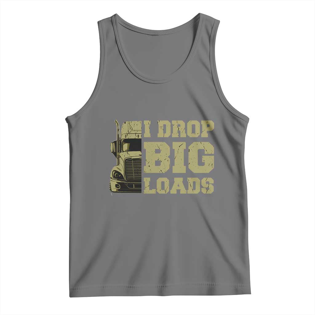 Funny Truck Driver Tank Top I Drop Big Load Funny Big Rig Semi-Trailer Dad TS02 Black Heather Print Your Wear
