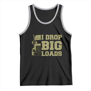 Funny Truck Driver Tank Top I Drop Big Load Funny Big Rig Semi-Trailer Dad TS02 Black Athletic Heather Print Your Wear