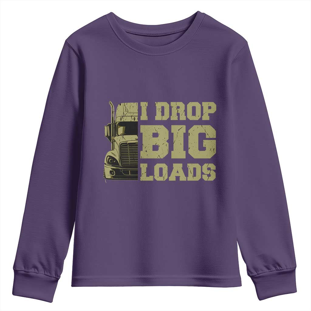 Funny Truck Driver Youth Sweatshirt I Drop Big Load Funny Big Rig Semi-Trailer Dad TS02 Purple Print Your Wear