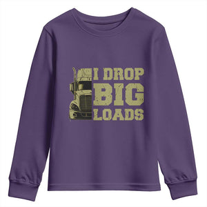 Funny Truck Driver Youth Sweatshirt I Drop Big Load Funny Big Rig Semi-Trailer Dad TS02 Purple Print Your Wear