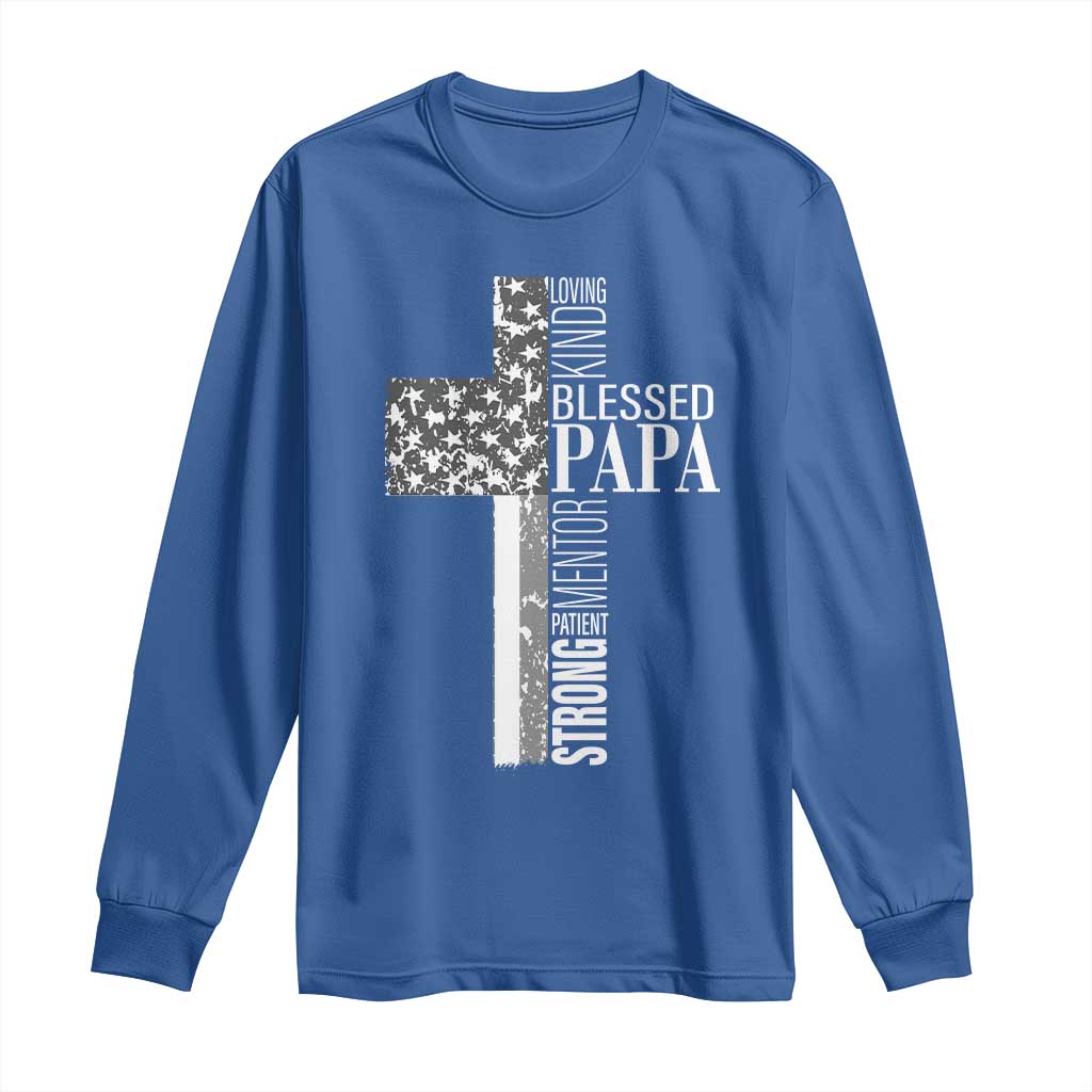 Blessed Papa Christian Cross Long Sleeve Shirt Faithful Dad Religious American Flag TS02 Royal Blue Print Your Wear