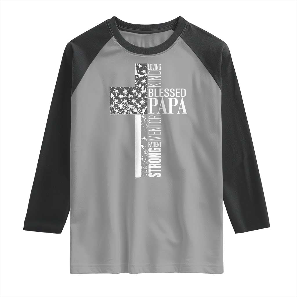 Blessed Papa Christian Cross Raglan Shirt Faithful Dad Religious American Flag TS02 Sport Gray Black Print Your Wear