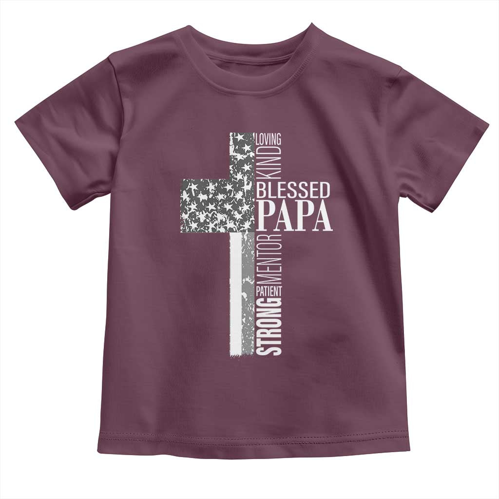 Blessed Papa Christian Cross Toddler T Shirt Faithful Dad Religious American Flag TS02 Maroon Print Your Wear