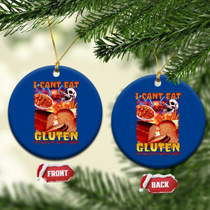 Funny Gluten Intolerance Ceramic Ornament I Can't Eat Gluten It Makes My Tummy Hurt Skeleton Meme TS02 1pc Blue Print Your Wear