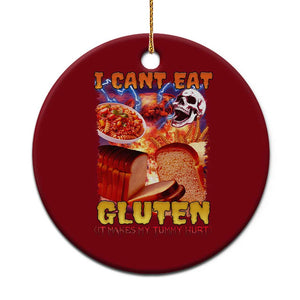 Funny Gluten Intolerance Ceramic Ornament I Can't Eat Gluten It Makes My Tummy Hurt Skeleton Meme TS02 1pc Red Print Your Wear