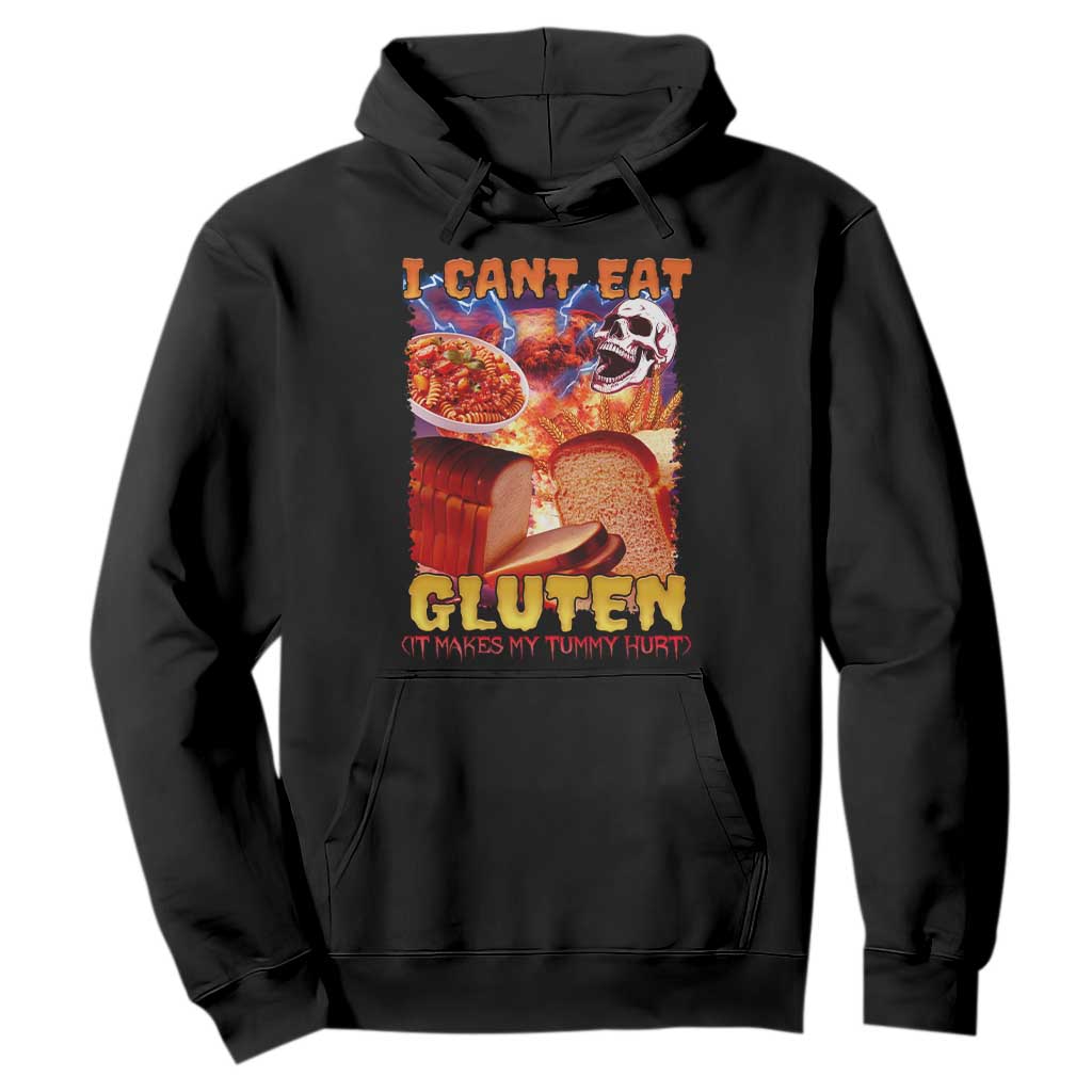 Funny Gluten Intolerance Hoodie I Can't Eat Gluten It Makes My Tummy Hurt Skeleton Meme TS02 Black Print Your Wear