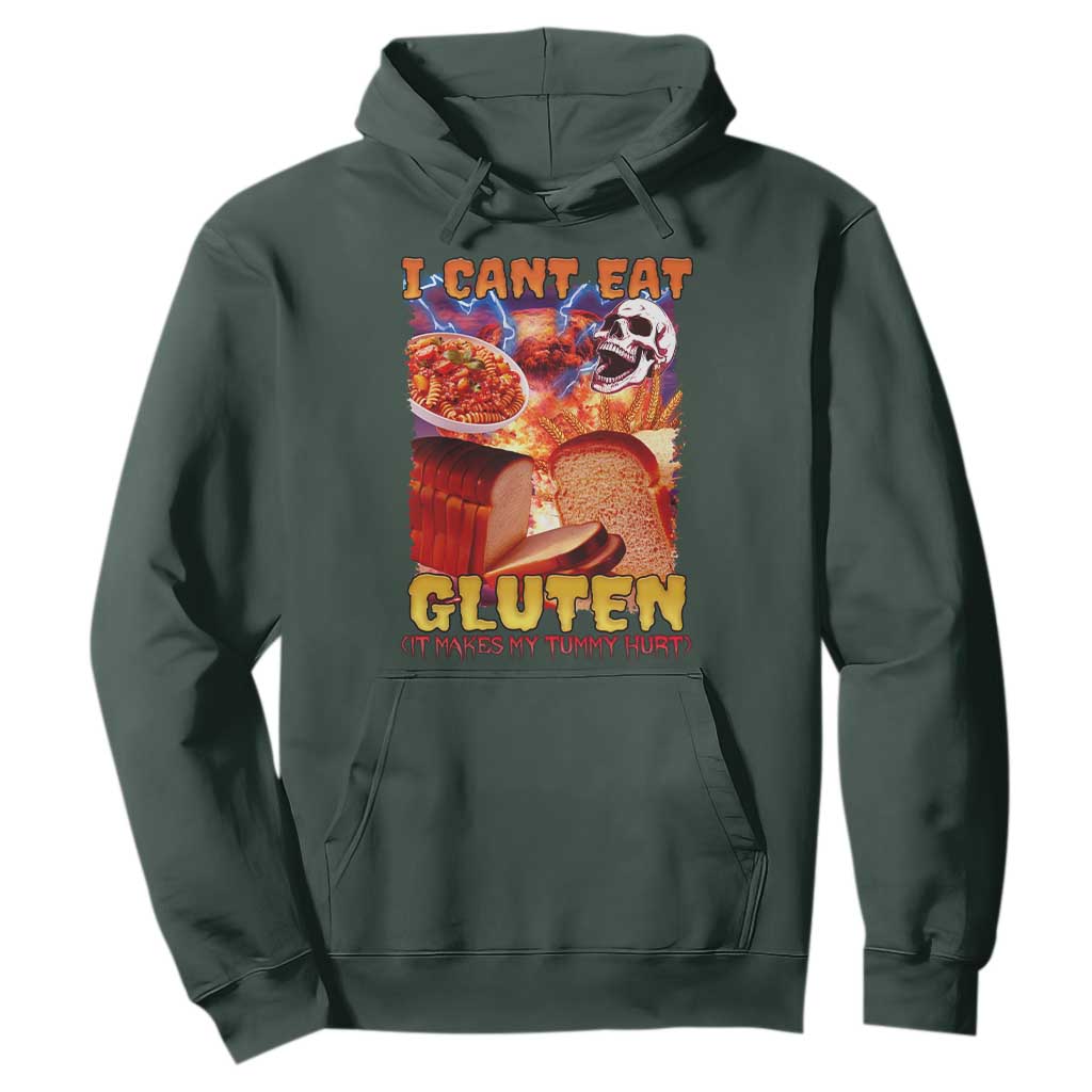 Funny Gluten Intolerance Hoodie I Can't Eat Gluten It Makes My Tummy Hurt Skeleton Meme TS02 Dark Forest Green Print Your Wear