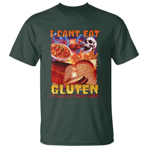 Funny Gluten Intolerance T Shirt I Can't Eat Gluten It Makes My Tummy Hurt Skeleton Meme TS02 Dark Forest Green Print Your Wear