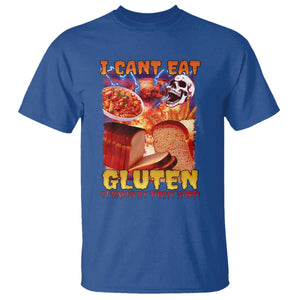 Funny Gluten Intolerance T Shirt I Can't Eat Gluten It Makes My Tummy Hurt Skeleton Meme TS02 Royal Blue Print Your Wear
