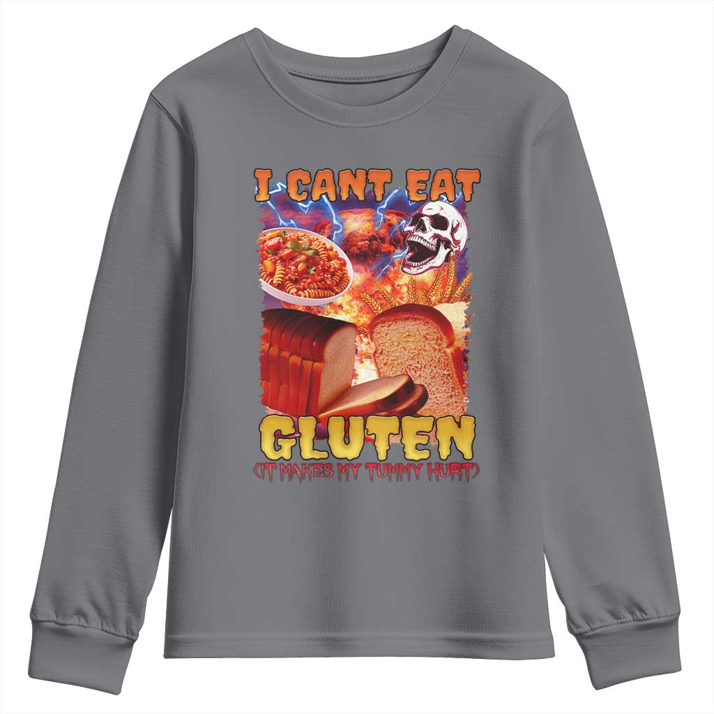 Funny Gluten Intolerance Youth Sweatshirt I Can't Eat Gluten It Makes My Tummy Hurt Skeleton Meme TS02 Charcoal Print Your Wear