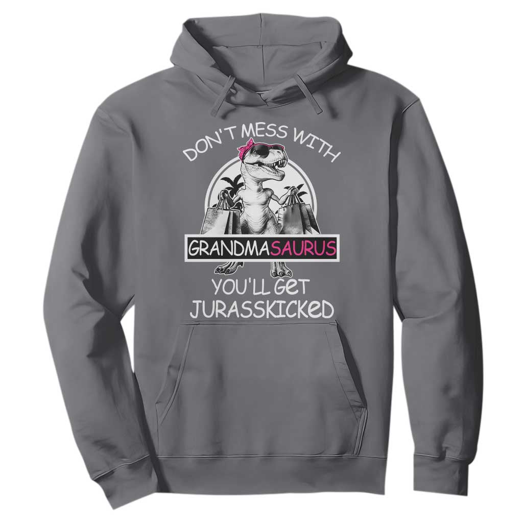 Funny Grandma Dinosaur Hoodie Dont Mess With Grandmasaurus Youll Get Jurasskicked TS02 Charcoal Print Your Wear
