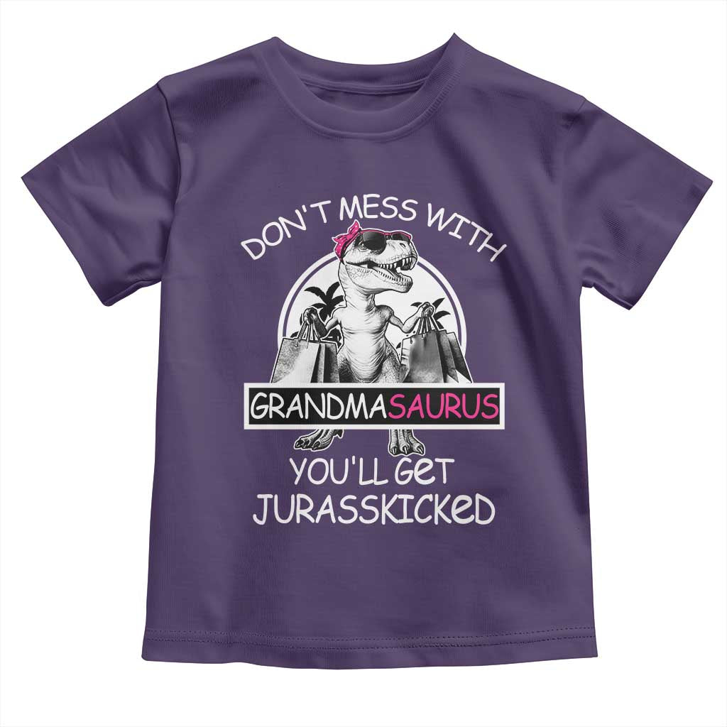 Funny Grandma Dinosaur Toddler T Shirt Dont Mess With Grandmasaurus Youll Get Jurasskicked TS02 Purple Print Your Wear