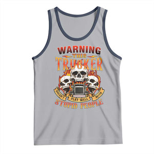 Funny Truck Driver Skull Tank Top Warning This Trucker Doesn't Play Well With Stupid People TS02 Athletic Heather Navy Print Your Wear