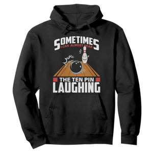Funny Bowling Hoodie Hear The Ten Pin Laughing Bowler TS02 Black Print Your Wear