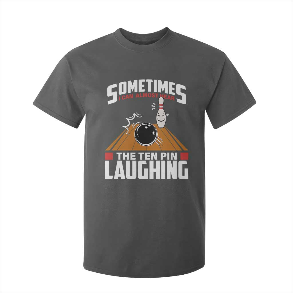 Funny Bowling T Shirt For Kid Hear The Ten Pin Laughing Bowler TS02 Dark Heather Print Your Wear