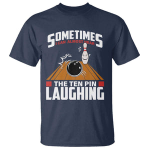 Funny Bowling T Shirt Hear The Ten Pin Laughing Bowler TS02 Navy Print Your Wear