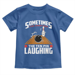 Funny Bowling Toddler T Shirt Hear The Ten Pin Laughing Bowler TS02 Royal Blue Print Your Wear