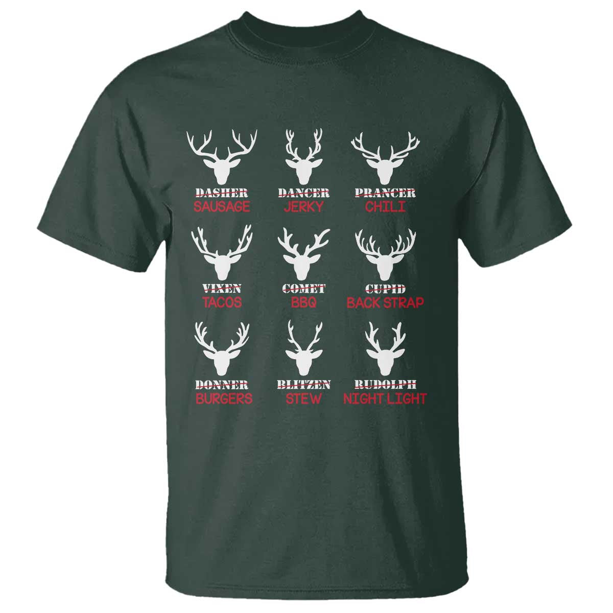Funny Deer Hunting T Shirt Hunter of All Santa's Reindeer TS02 Dark Forest Green Print Your Wear