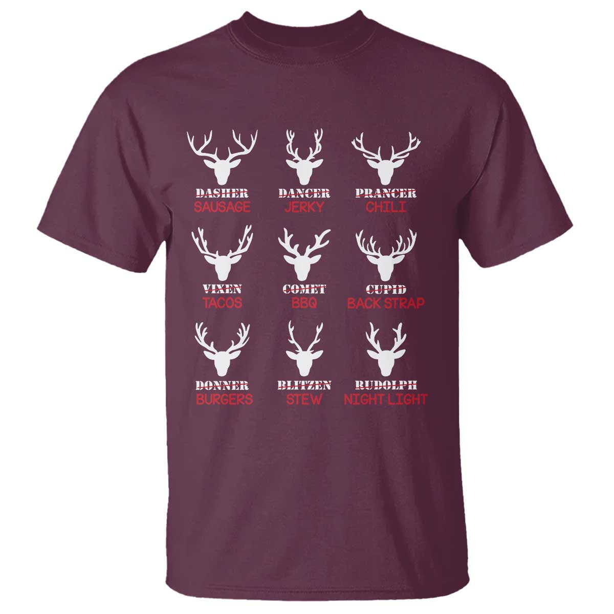 Funny Deer Hunting T Shirt Hunter of All Santa's Reindeer TS02 Maroon Print Your Wear